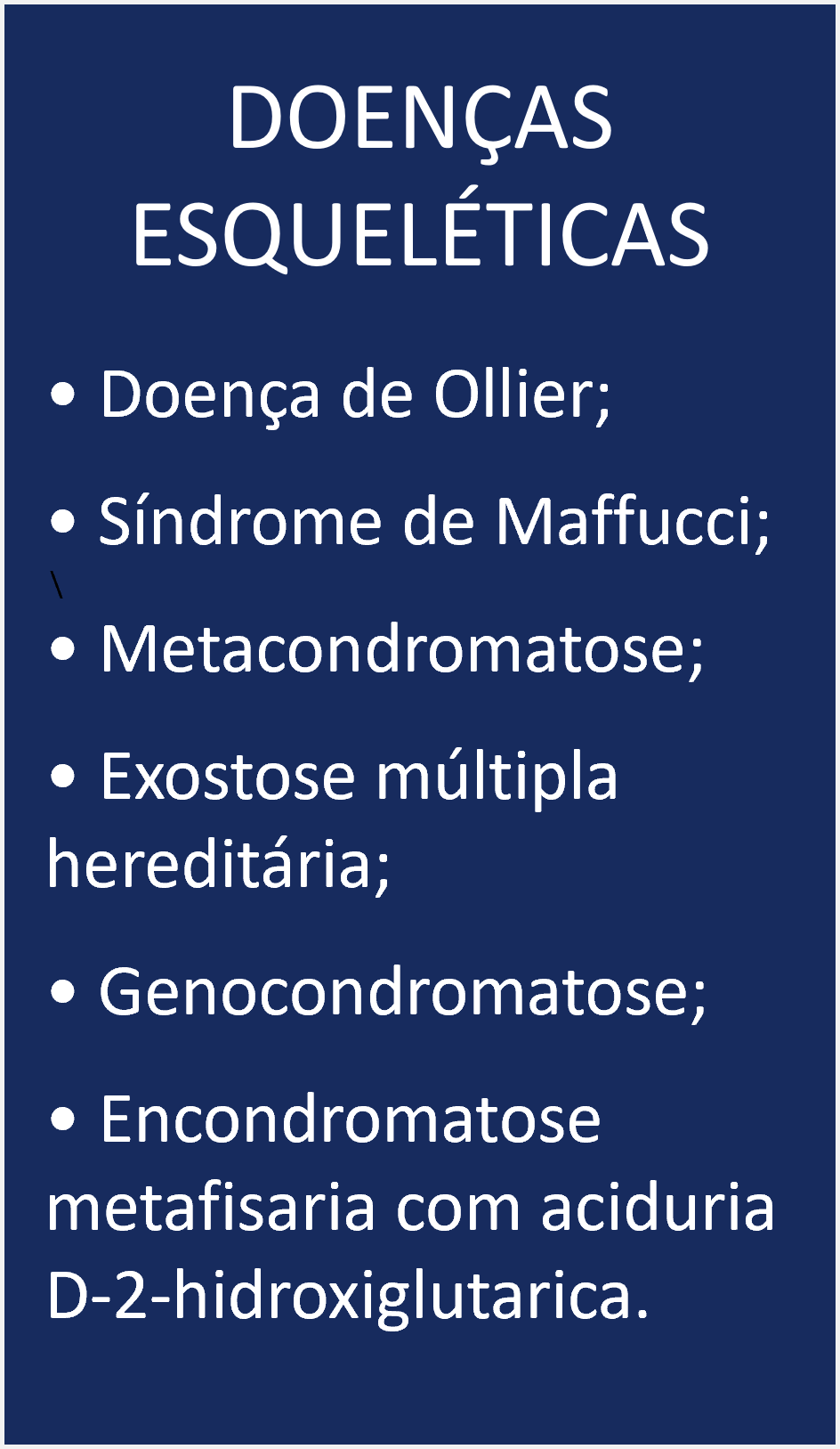 7. Doenças Esqueléticas